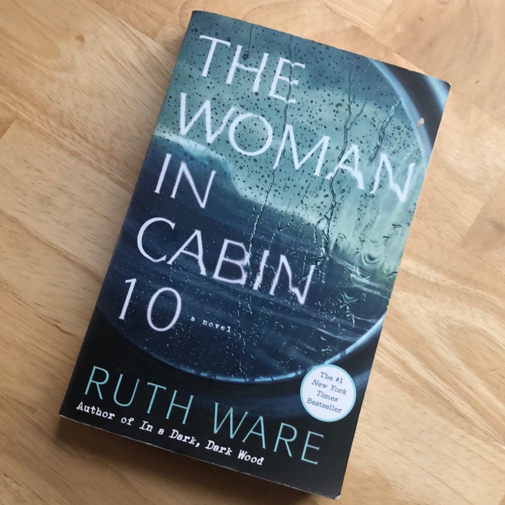 The Woman in Cabin 10 by Ruth Ware